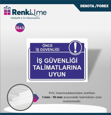 Uyarı İkaz Levhası - İş Güvenliği Talimatlarına Uyun