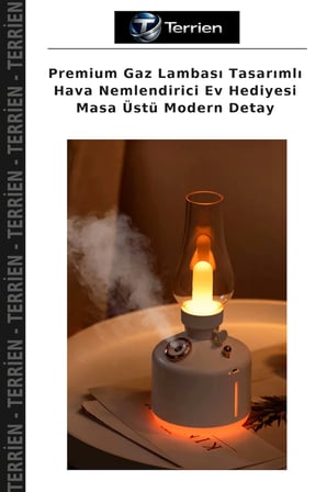 Premium Gaz Lambası Tasarımlı Hava Nemlendirici Ev Hediyesi Masa Üstü Modern Detay
