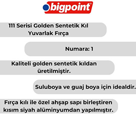 Bigpoint | 111 Serisi Golden Sentetik Yuvarlak Fırça No:1 – Sulu, Guaj Boya İçin