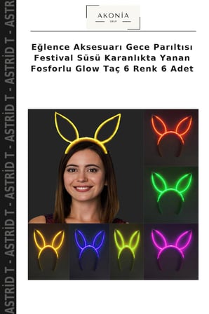 Eğlence Aksesuarı Gece Parıltısı Festival Süsü Karanlıkta Yanan Fosforlu Glow Taç 6 Renk 6 Adet