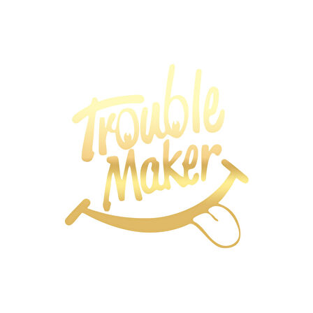 Trouble Maker Sticker 17x17 Cm Gold