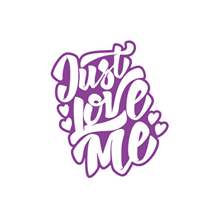 Just Love Me Sticker 17x17 Cm Mor