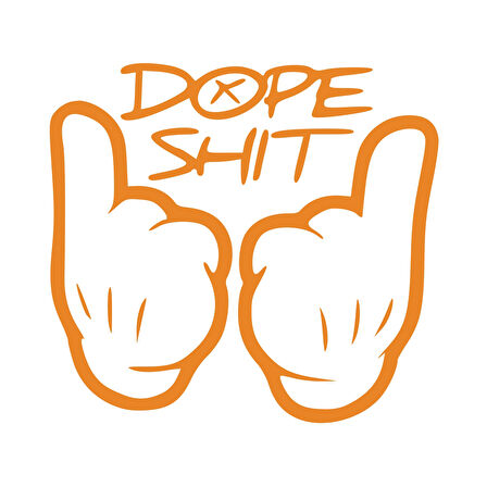 Dope Shit Sticker 17x17 Cm Turuncu