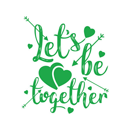 Lets be Together Sticker 17x17 Cm Yeşil