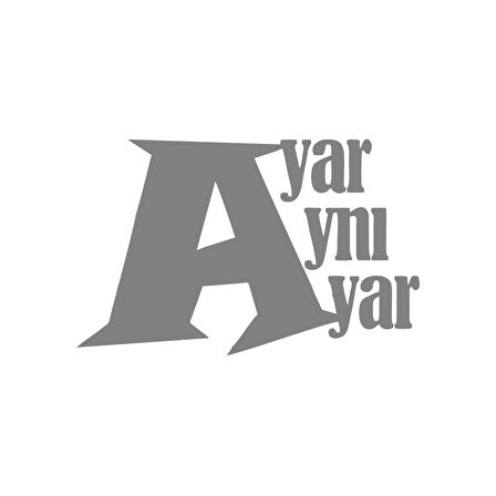 Ayar Aynı Ayar Araba Sticker 17x17 Cm Gri