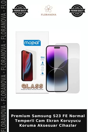 Premium Samsung S23 FE Normal Temperli Cam Ekran Koruyucu Koruma Aksesuar Cihazlar
