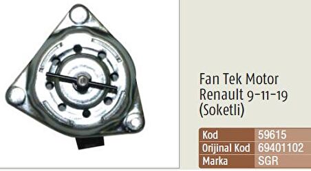 SGR Fan Motor Tek 12v Renault R9-R11-19 Soketli