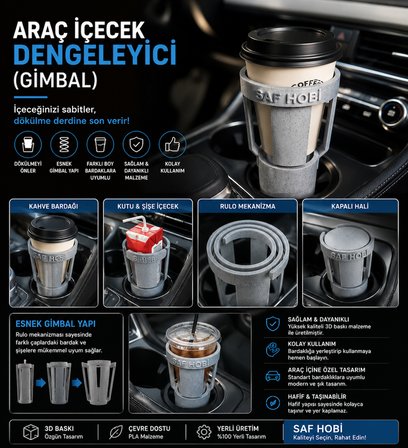 Araç İçecek Dengeleyici (Gimbal) – Dökülmeye Karşı Akıllı Çözüm