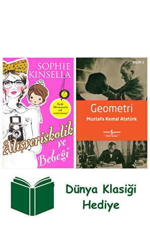 Alışverişkolik ve Bebeği (Cep Boy) + Geometri + Dünya Klasiği Hediye