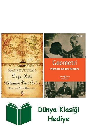 Doğu-Batı İkilemine Dört Bakış + Geometri + Dünya Klasiği Hediye