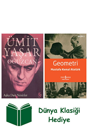 Aşka Dair Nesirler + Geometri + Dünya Klasiği Hediye
