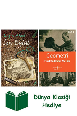 Son Eylül + Geometri + Dünya Klasiği Hediye