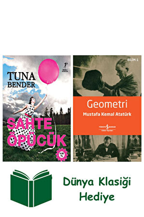 Sahte Öpücük + Geometri + Dünya Klasiği Hediye