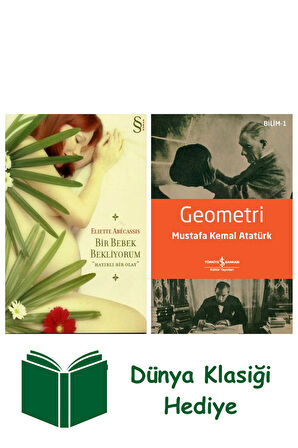 Bir Bebek Bekliyorum + Geometri + Dünya Klasiği Hediye