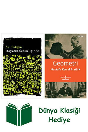 Hayatın Sessizliğinde + Geometri + Dünya Klasiği Hediye