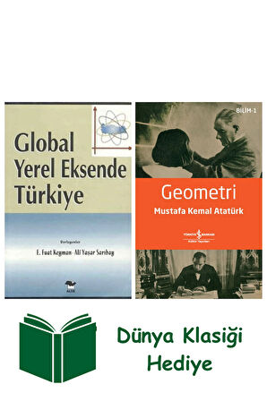 Global Yerel Eksende Türkiye + Geometri + Dünya Klasiği Hediye