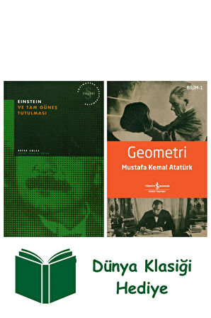 Einstein ve Tam Güneş Tutulması + Geometri + Dünya Klasiği Hediye