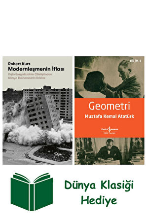 Modernleşmenin İflası + Geometri + Dünya Klasiği Hediye