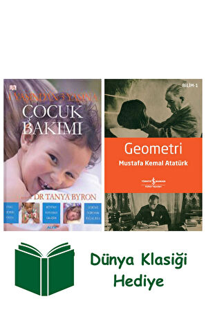 1 Yaşından 3 yaşına Çocuk Bakımı + Geometri + Dünya Klasiği Hediye
