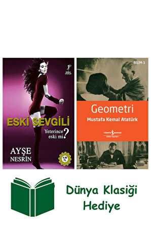 Eski Sevgili + Geometri + Dünya Klasiği Hediye