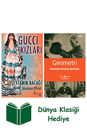Gucci Kızları + Geometri + Dünya Klasiği Hediye