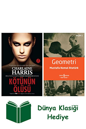 Kötünün Ölüsü + Geometri + Dünya Klasiği Hediye