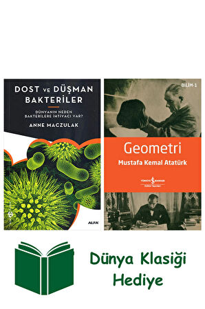 Dost ve Düşman Bakteriler + Geometri + Dünya Klasiği Hediye
