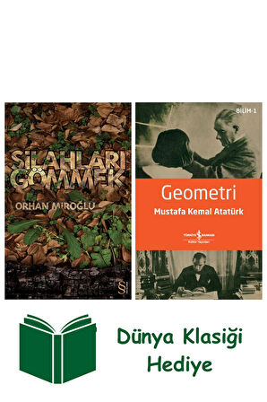 Silahları Gömmek + Geometri + Dünya Klasiği Hediye