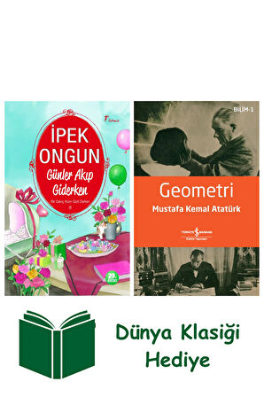 Günler Akıp Giderken + Geometri + Dünya Klasiği Hediye