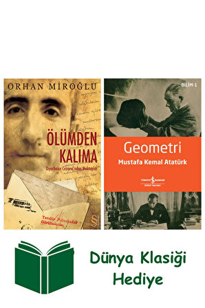 Ölümden Kalıma + Geometri + Dünya Klasiği Hediye