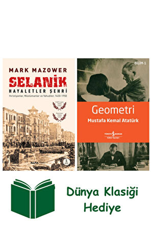 Selanik + Geometri + Dünya Klasiği Hediye