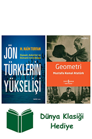 Jön Türklerin Yükselişi + Geometri + Dünya Klasiği Hediye