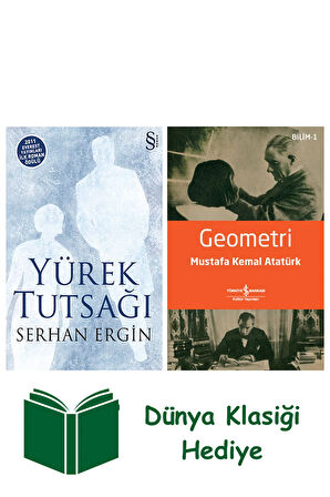 Yürek Tutsağı + Geometri + Dünya Klasiği Hediye