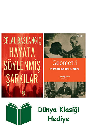 Hayata Söylenmiş Şarkılar + Geometri + Dünya Klasiği Hediye