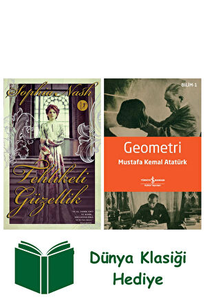 Tehlikeli Güzellik + Geometri + Dünya Klasiği Hediye