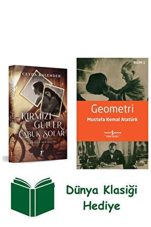 Kırmızı Güller Çabuk Solar - Günyüzü Vesikalığı + Geometri + Dünya Klasiği Hediye