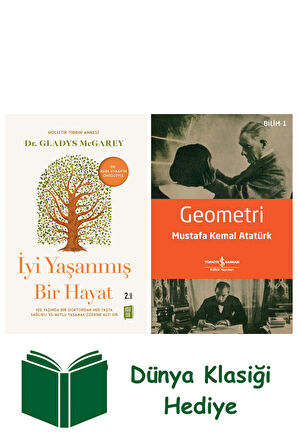 İyi Yaşanmış Bir Hayat + Geometri + Dünya Klasiği Hediye
