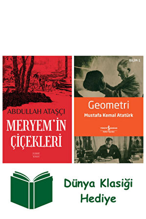 Meryem’in Çiçekleri + Geometri + Dünya Klasiği Hediye