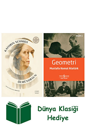 Ölmüyorsun + Geometri + Dünya Klasiği Hediye
