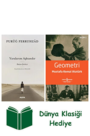 Yaralarım Aşktandır - Bütün Şiirleri (Ciltli) + Geometri + Dünya Klasiği Hediye