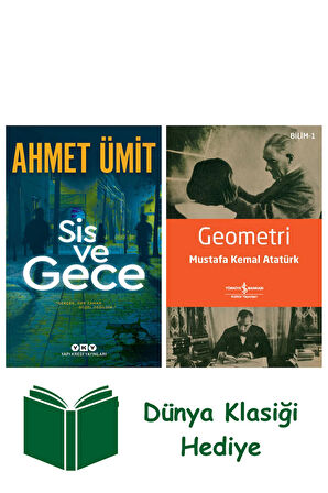 Sis ve Gece + Geometri + Dünya Klasiği Hediye