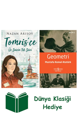 Tomris'çe - Üç Şaiirin Tek Şiiri + Geometri + Dünya Klasiği Hediye