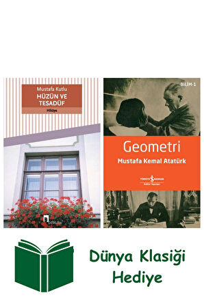 Hüzün ve Tesadüf + Geometri + Dünya Klasiği Hediye