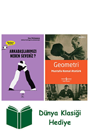 Arkadaşlarımızı Neden Severiz? - Düşünen Baykuş + Geometri + Dünya Klasiği Hediye