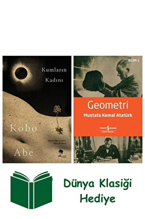 Kumların Kadını + Geometri + Dünya Klasiği Hediye