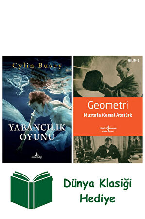 Yabancılık Oyunu (Ciltli) + Geometri + Dünya Klasiği Hediye