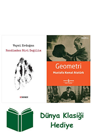 Kendimden Biri Değilim + Geometri + Dünya Klasiği Hediye