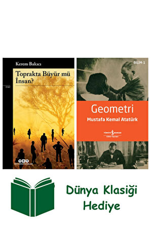 Toprakta Büyür Mü İnsan? + Geometri + Dünya Klasiği Hediye