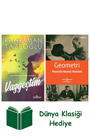 Vazgeçtim + Geometri + Dünya Klasiği Hediye