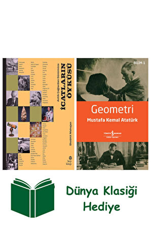 Antik Çağlardan Günümüze İcatların Öyküsü + Geometri + Dünya Klasiği Hediye